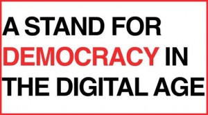 A Stand for Democracy in the Digital Age
