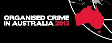 Organised Crime in Australia 2013