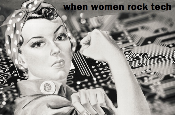 When women rock tech
